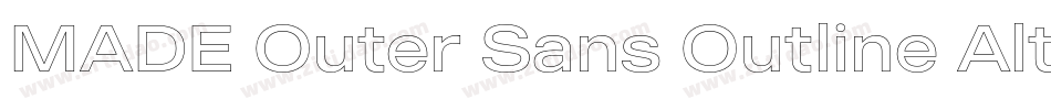 MADE Outer Sans Outline Alt Thin PERSONAL USE字体转换